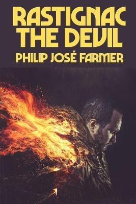 Rastignac the Devil - Philip Jose Farmer - cover
