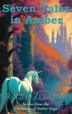 Seven Tales in Amber - Roger Zelazny - cover