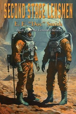 Second Stage Lensmen - E E Doc Smith - cover