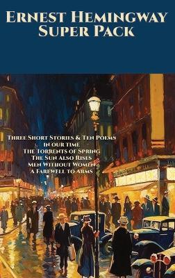 Ernest Hemingway Super Pack - Ernest Hemingway - cover