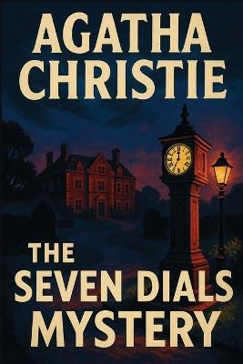 The Seven Dials Mystery - Agatha Christie - cover