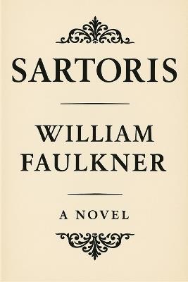 Sartoris - William Faulker - cover