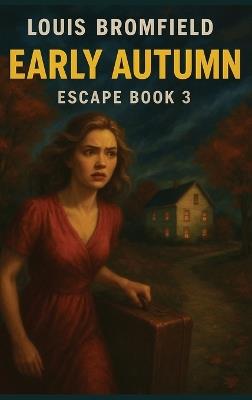 Early Autumn - Louis Bromfield - cover