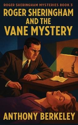 Roger Sheringham and the Vane Mystery - Anthony Berkeley - cover
