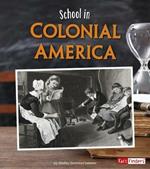 School in Colonial America (its Back to School ... Way Back!)