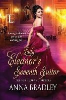 Lady Eleanor's Seventh Suitor - Anna Bradley - cover