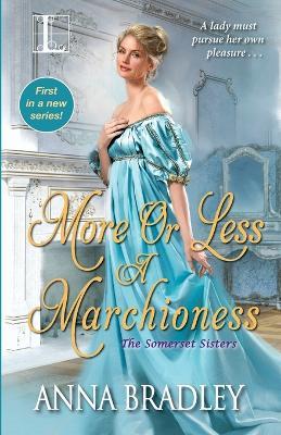 More or Less a Marchioness - Anna Bradley - cover