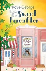 Into the Sweet Hereafter