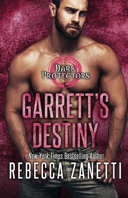 Garrett's Destiny - Rebecca Zanetti - cover