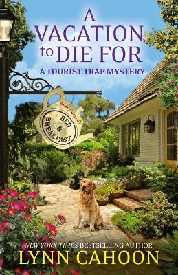 A Vacation to Die For - Lynn Cahoon - cover