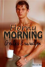 Horny Morning - Geiles Erwachen