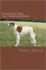 Borzoi Dog & Puppy Care Understanding Book