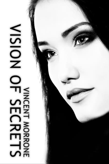 Vision of Secrets - Vincent Morrone - ebook
