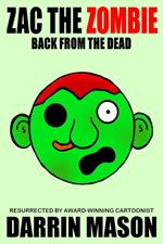 Zac the Zombie: Back from the Dead