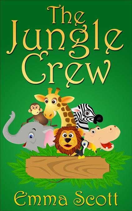 The Jungle Crew - Emma Scott - ebook