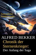 Der Anfang der Saga - Chronik der Sternenkrieger Sammelband