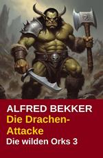 Die Drachen-Attacke