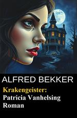 Krakengeister: Patricia Vanhelsing