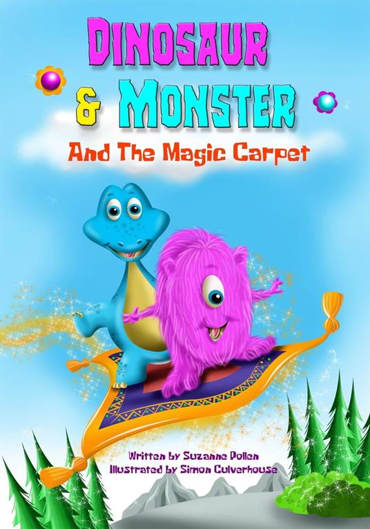 Dinosaur and Monster and The Magic Carpet - Suzanne Pollen - ebook