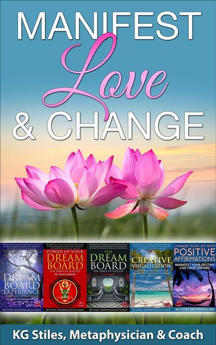 Manifest Love & Change