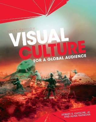 Visual Culture for a Global Audience - Robert E. Gutsche Jr.,Alina Rafikova - cover