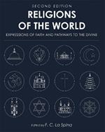 Religions of the World: Expressions of Faith and Pathways to the Divine