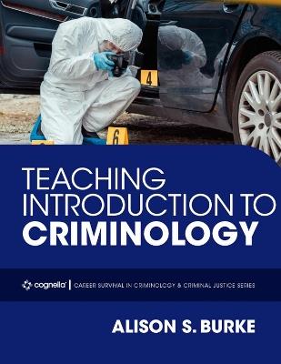 Teaching Introduction to Criminology - Alison S. Burke - cover