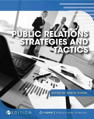 Public Relations Strategies and Tactics - Kristie Byrum - cover