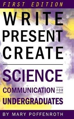 Write, Present, Create - Mary Poffenroth - cover