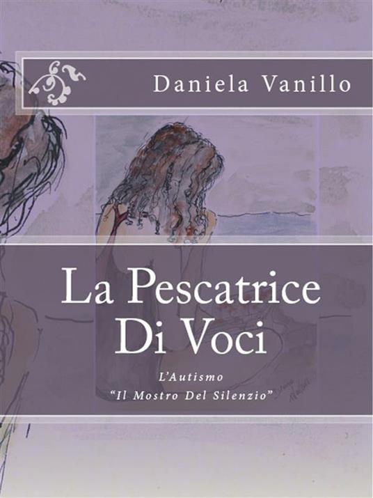 Pescatrice di voci - Daniela Vanillo - ebook