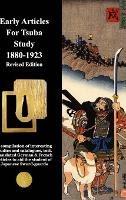 Early Articles For Tsuba Study 1880-1923 Revised Edition: Revised Edition with new and extended information - Various Contributors - cover
