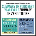 Summary Bundle: Success & Business: Includes Summary of Your Best Year Ever & Summary of Zero to One