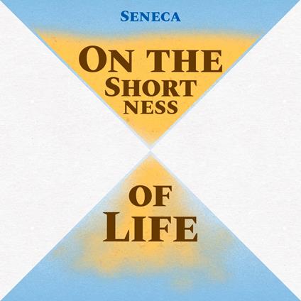 On the Shortness of Life