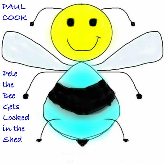 Pete the Bee Gets Locked in the Shed