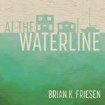 At the Waterline: Stories from the Columbia River