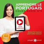 Apprendre le Portugais - Texte Parallèle - Écoute Facile - Lecture Facile: Cours Audio No. 3 [Learn Portugese]: Lire et Écouter des Livres en Portugais