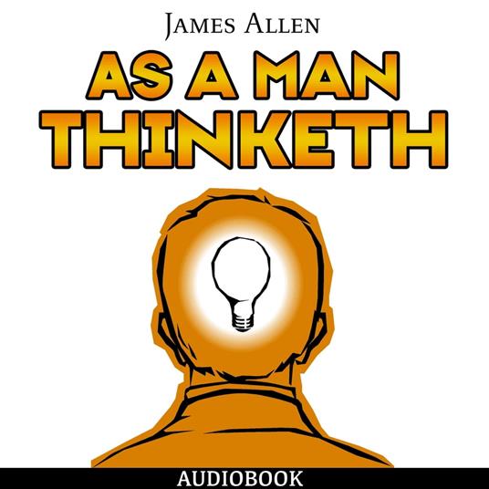 As a Man Thinketh