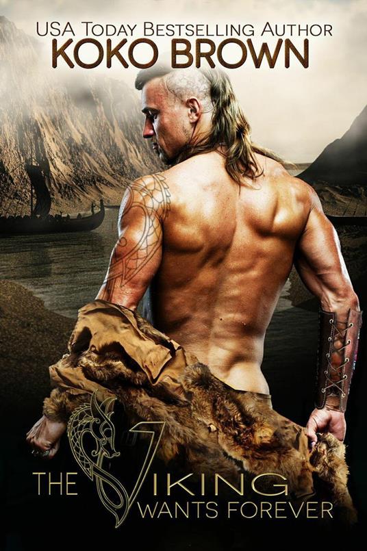 The Viking Wants Forever