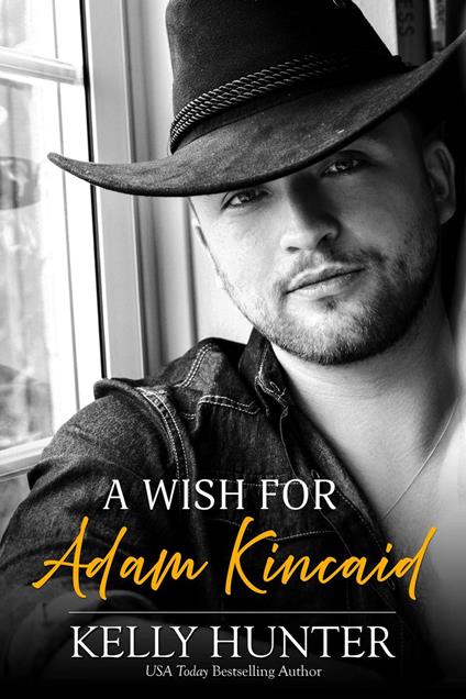 A Wish For Adam Kincaid