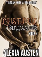 Lustful Billionaire (Book 3)