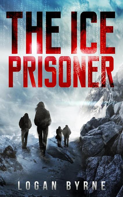 The Ice Prisoner - Logan Byrne - ebook