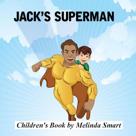 Jack's Superman - Melinda Smart - ebook