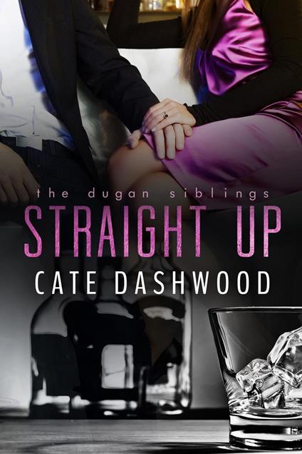 Straight Up - Cate Dashwood - ebook