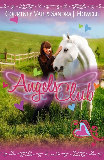 Angels Club - Sandra J. Howell,Courtney Vail - ebook