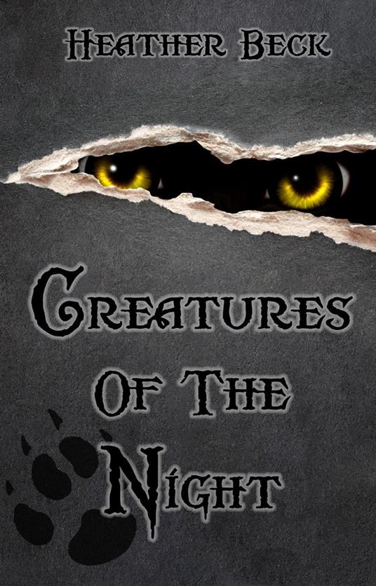 Creatures Of The Night - Heather Beck - ebook