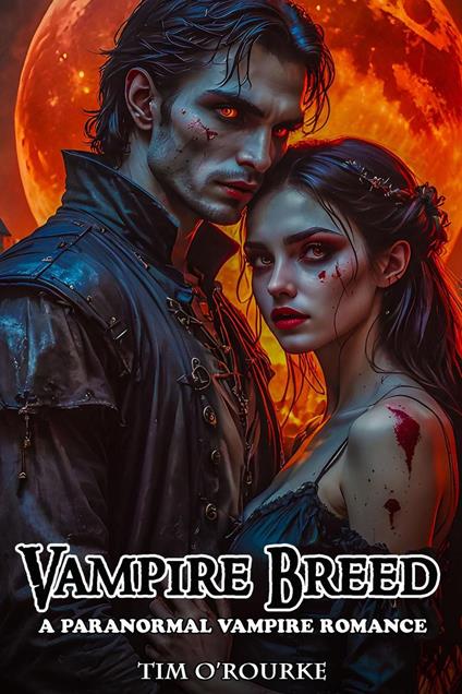 Vampire Breed: A Paranormal Vampire Romance