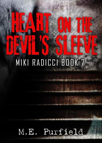 Heart on the Devil's Sleeve - M.E. Purfield - ebook