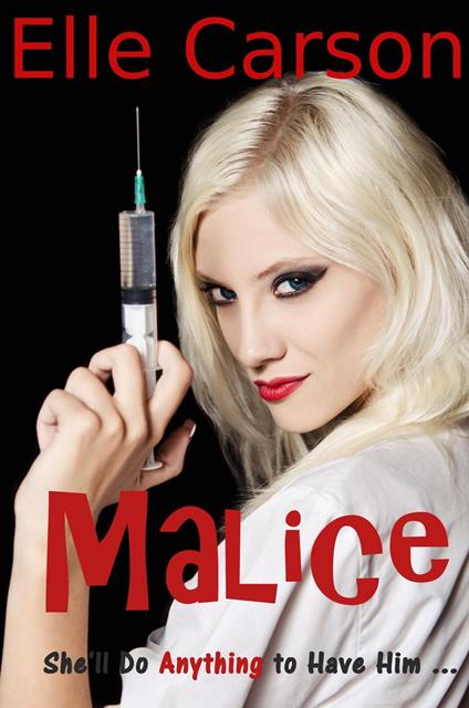 Malice - Elle Carson - ebook