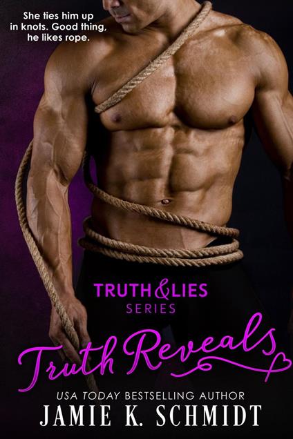 Truth Reveals - Jamie K. Schmidt - ebook