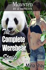Mounted by a Monster: The Complete Werebear Stories